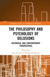 Front cover_The Philosophy and Psychology of Delusions