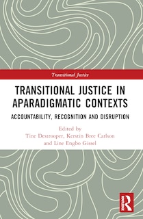 Front cover_Transitional Justice in Aparadigmatic Contexts