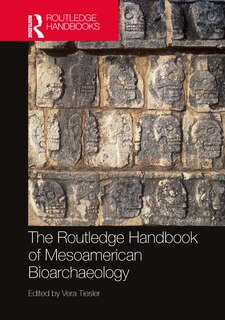 Front cover_The Routledge Handbook of Mesoamerican Bioarchaeology