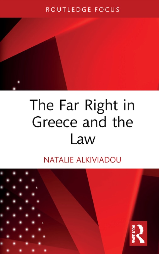 Front cover_The Far Right in Greece and the Law