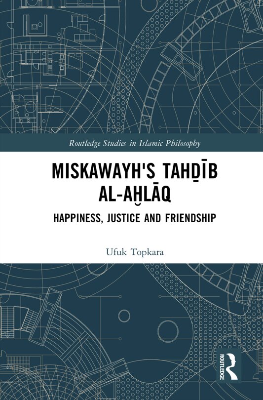 Front cover_Miskawayh's Taha A b al-aa lAq