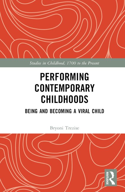 Front cover_Performing Contemporary Childhoods