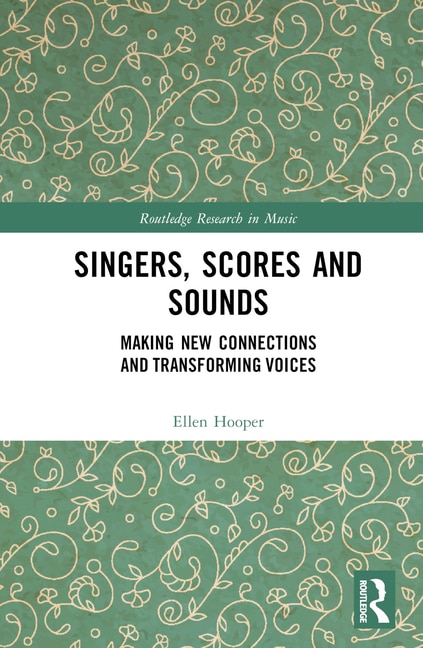 Front cover_Singers, Scores and Sounds