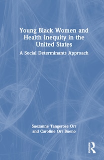 Couverture_Young Black Women and Health Inequities in the United States