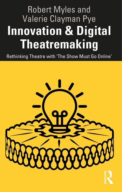 Front cover_Innovation and Digital Theatremaking