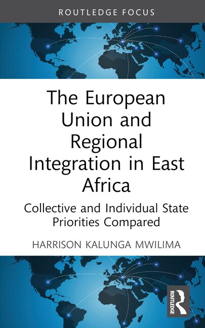 Front cover_European Union and Regional Integration in East Africa