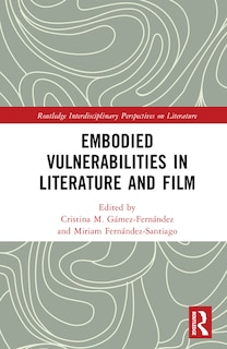 Couverture_Embodied VulnerAbilities in Literature and Film