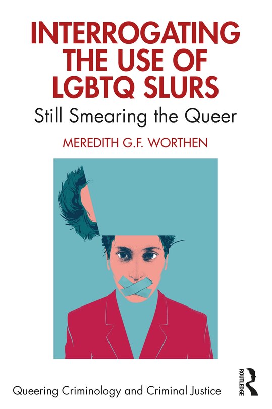 Front cover_Interrogating the Use of LGBTQ Slurs