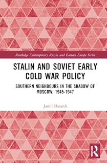 Front cover_Stalin's Early Cold War Foreign Policy