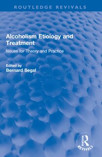 Couverture_Alcoholism Etiology and Treatment