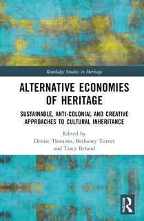 Front cover_Alternative Economies of Heritage