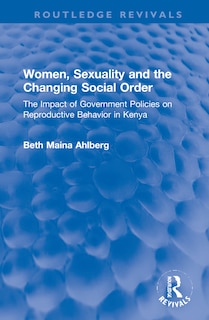 Front cover_Women, Sexuality And The Changing Social Order
