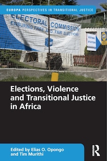 Couverture_Elections, Violence and Transitional Justice in Africa