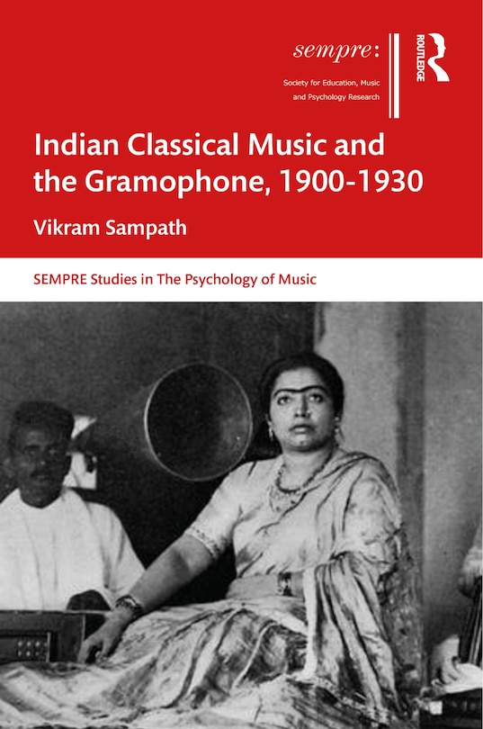 Front cover_Indian Classical Music and the Gramophone, 1900-1930