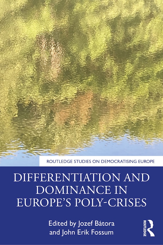 Front cover_Differentiation and Dominance in Europe's Poly-Crises