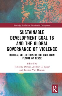 Couverture_Sustainable Development Goal 16 and the Global Governance of Violence