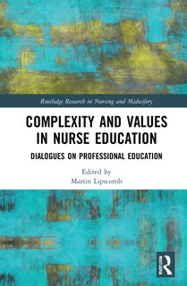 Couverture_Complexity and Values in Nurse Education