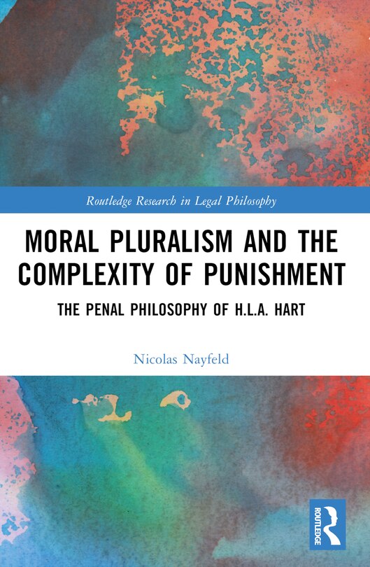 Couverture_Moral Pluralism and the Complexity of Punishment