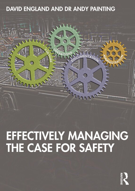 Front cover_Effectively Managing the Case for Safety