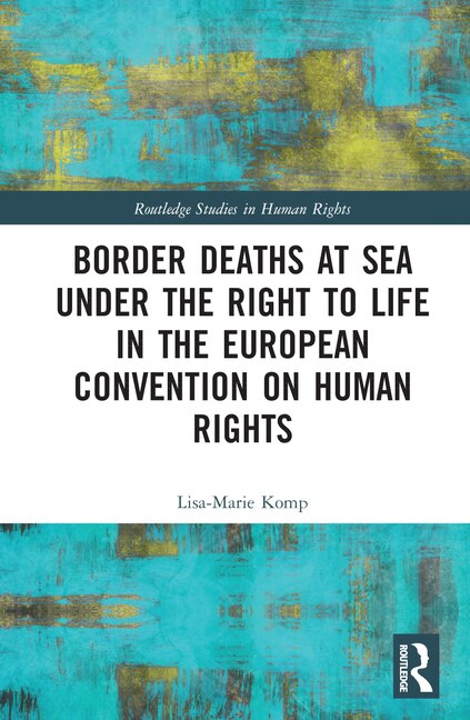 Couverture_Border Deaths at Sea under the Right to Life in the European Convention on Human Rights