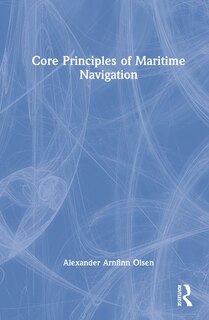 Front cover_Core Principles Of Maritime Navigation