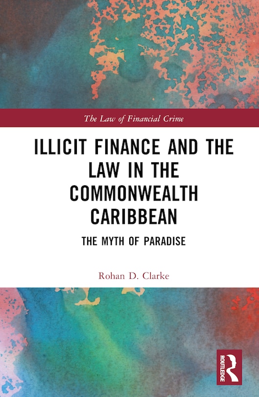 Front cover_Illicit Finance and the Law in the Commonwealth Caribbean