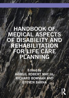 Front cover_Handbook of Medical Aspects of Disability and Rehabilitation for Life Care Planning