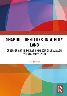 Front cover_Shaping Identities in a Holy Land