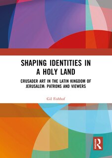 Couverture_Shaping Identities in a Holy Land