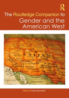 Couverture_The Routledge Companion to Gender and the American West