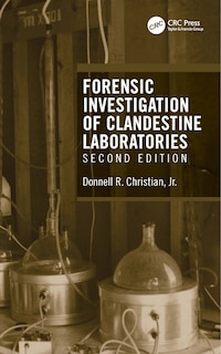 Couverture_Forensic Investigation Of Clandestine Laboratories