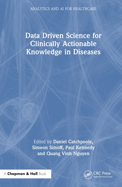 Couverture_Data Driven Science for Clinically Actionable Knowledge in Diseases