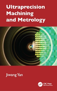 Front cover_Ultraprecision Machining and Metrology