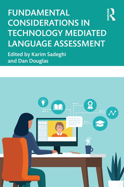 Couverture_Fundamental Considerations in Technology Mediated Language Assessment