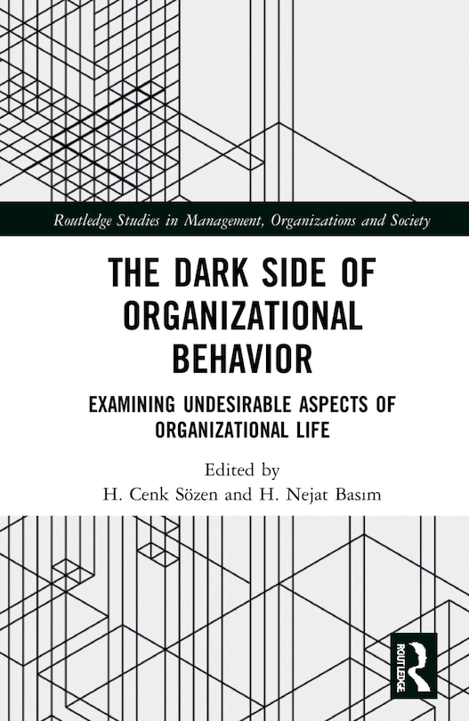 Front cover_The Dark Side of Organizational Behavior