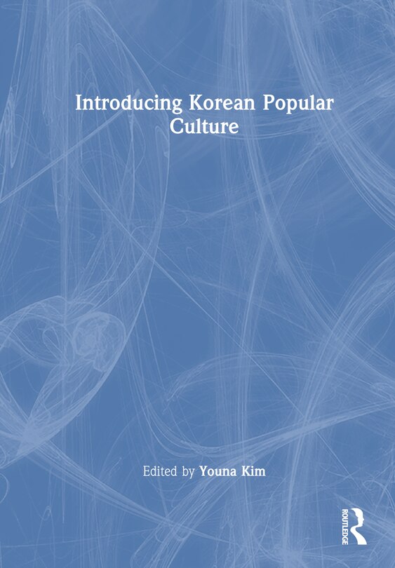 Front cover_Introducing Korean Popular Culture