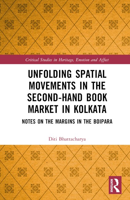 Front cover_Unfolding Spatial Movements in the Second-Hand Book Market in Kolkata