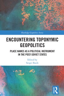 Front cover_Encountering Toponymic Geopolitics