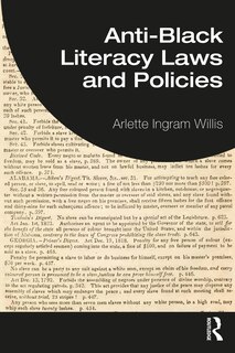 Front cover_Anti-Black Literacy Laws and Policies