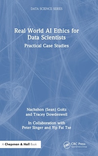 Couverture_Real World AI Ethics for Data Scientists