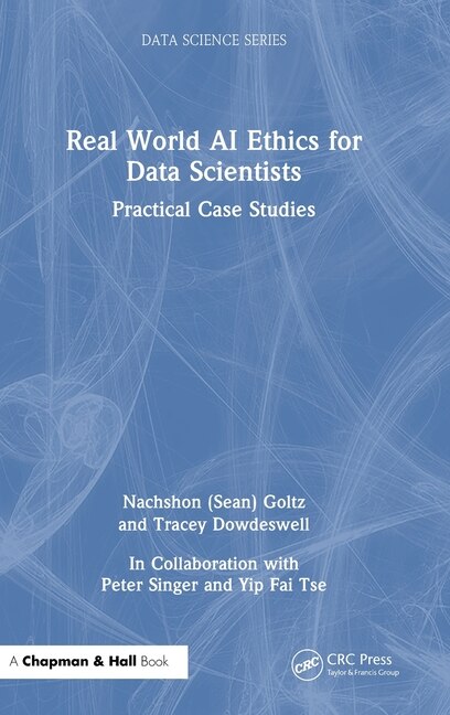 Couverture_Real World AI Ethics for Data Scientists