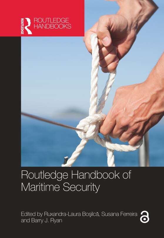 Front cover_Routledge Handbook of Maritime Security