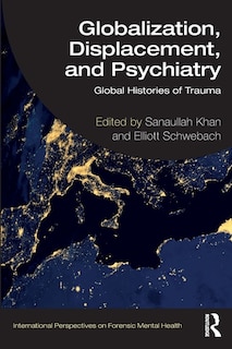 Front cover_Globalization, Displacement, and Psychiatry