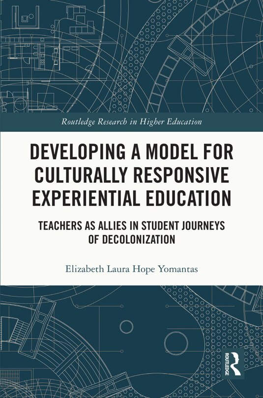 Front cover_Developing a Model for Culturally Responsive Experiential Education