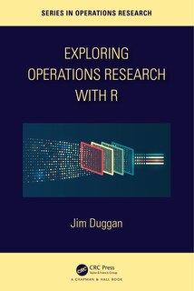 Front cover_Exploring Operations Research with R