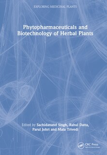 Couverture_Phytopharmaceuticals and Biotechnology of Herbal Plants