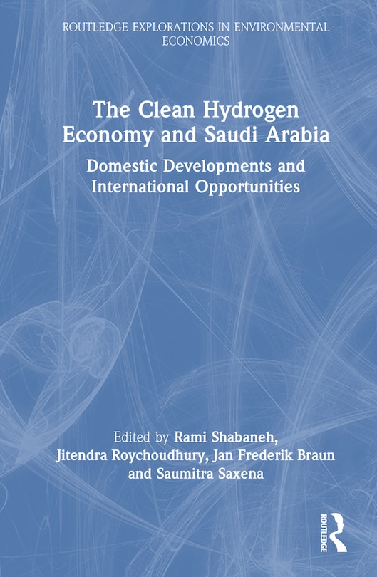 Front cover_The Clean Hydrogen Economy and Saudi Arabia