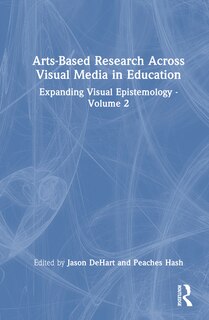 Front cover_Arts-Based Research Across Visual Media in Education