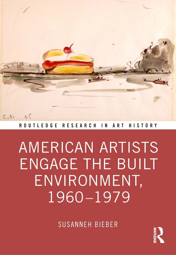 Front cover_American Artists Engage the Built Environment, 1960-1979