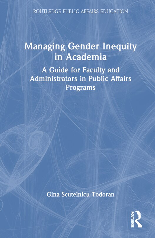 Front cover_Managing Gender Inequity in Academia